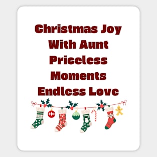 Christmas joy with Aunt: Priceless moments, endless love Magnet
